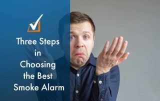 Three Steps in Choosing the Best Smoke Alarm