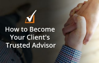 How to Become Your Client's Trusted Advisor